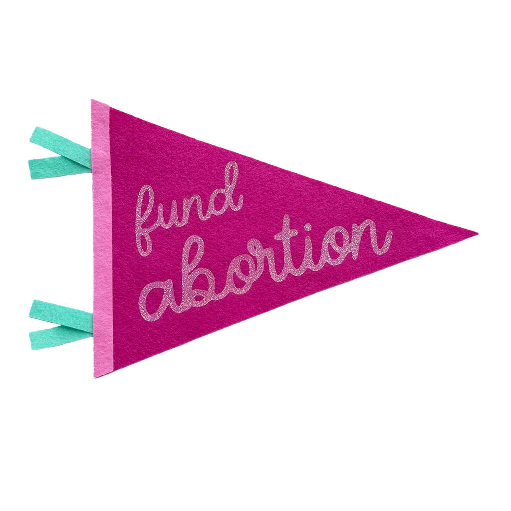 fund abortion pennant - pink glitter