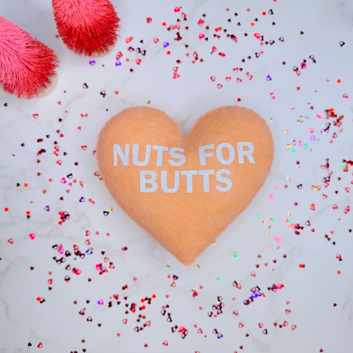 nuts for butts - felt candy heart