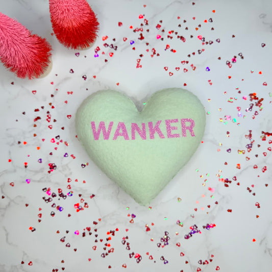 wanker - felt candy heart